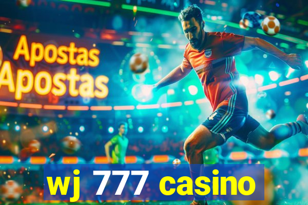 wj 777 casino